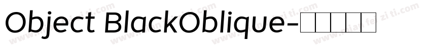 Object BlackOblique字体转换